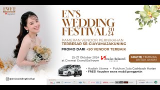 ENS WEDDING FESTIVAL 2024 PAMERAN VENDOR PERNIKAHAN TERBESAR SECIAYUMAJAKUNING CIREMAI GRAND BALL [upl. by Netneuq8]