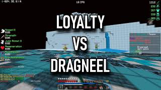 Loyalty vs Dragneel  Elevate Teams [upl. by Alphonse632]