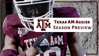 Texas AampM Aggies  2022 College Football Season Preview amp Predictions [upl. by Itirahc]