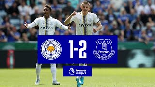 LEICESTER CITY 12 EVERTON  PREMIER LEAGUE HIGHLIGHTS [upl. by Appolonia949]