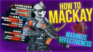 HOW TO Play MACKAY  Specialist Tips and Setup  MAX Effectiveness 117 Kills [upl. by Epoh]