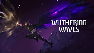 Wuthering Waves Global Launch Trailer  WAKING OF A WORLD [upl. by Michaeline]