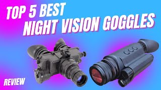 Top 5 Best Night Vision Goggles 2023 See in the Dark Like Never Before [upl. by Dianthe]