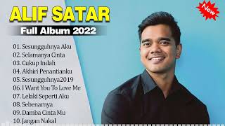 💥 Alif Satar Full Album 2022  Alif Satar Best Songs Collection  Sesungguhnya Aku Selamanya Cinta [upl. by Sherm602]