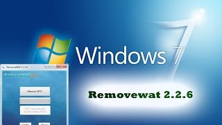 Como activar cualquier versión de Windows 7 Removewat 226 2015 HD [upl. by Rudelson660]