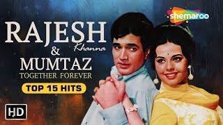 Rajesh Khanna amp Mumtaz Song Collections  Evergreen Hindi Songs  Best Bollywood Old Songs [upl. by Sutsuj]