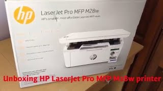 HP LaserJet Pro MFP M28w Long Lasting printer Unboxing Window Installation amp Setting Up Problems [upl. by Romeon]