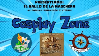 Cosplay Talk Show Zone Presenta Il Ballo de la Maschera [upl. by Avie]