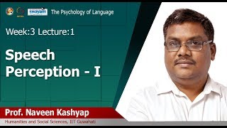 Lec 5 Speech Perception  I [upl. by Raymonds]