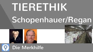 Tierethik  Mitleidsethik  Schopenhauer Regan  Haben Tiere Rechte  Ethik [upl. by Einhpad]