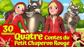 🔴 Le Petit Chaperon Rouge et Le Grand Méchant Loup 🔴🐺I Quatre Contes I Contes de fées français [upl. by Sterrett]