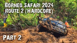 Borneo Safari 2024  Hardcore Route 2  Part 2 [upl. by Alilad]