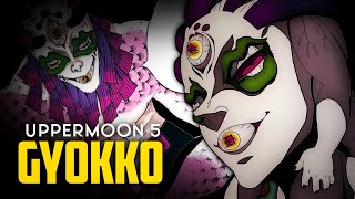 Gyokko  Uppermoon 5 Backstory Explained  Demon slayer S3 [upl. by Yrebmik]