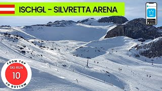 Ischgl Austria  ski run 10  Silvretta Arena from top to bottom [upl. by Anival]