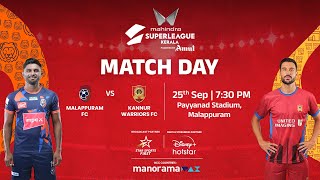 Super League Kerala  Match 11 MALAPPURAM FC vs KANNUR WARRIORS FC  PreMatch Show [upl. by Martguerita786]