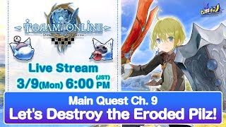 Toram Online｜Lets Destroy the Eroded Pilz MMORPG 847 [upl. by Akilam]