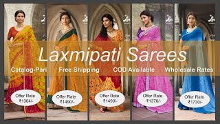 LAXMIPATI PARI  PRINTED SAREES  NEW CATALOG  LAXMIPATI SARESS  HIT DESIGNS 2022 [upl. by Icnarf997]