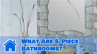 Interior Design Bathrooms  What Are 5Piece Bathrooms [upl. by Osmen]