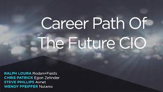 CIO Summit 2017  Career Path Of The Future CIO [upl. by Notyap478]