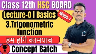 L0 Basics of Trigonometry Chapter 3 Class 12th Maths1 newindianera conceptbatch mathsclass12 [upl. by Jeu]