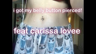 getting my belly button pierced  darians beauty channel and carissa lovee [upl. by Thibault]