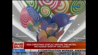 UB Mga Christmas display around the metro instagramworthy ang ganda [upl. by Ramedlav]