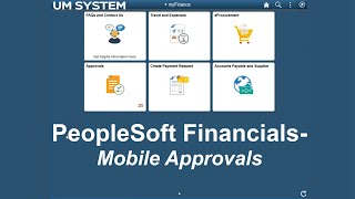 PeopleSoft Financials Mobile Approvals [upl. by Nahsab]