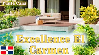 Excellence El Carmen Punta Cana  allinclusive resort Dominican Republic [upl. by Anaujal]