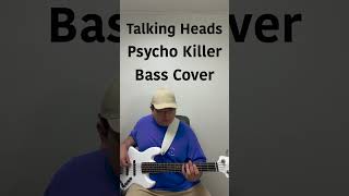 Talking Heads Psycho Killer Bass Cover [upl. by Kcirdec]