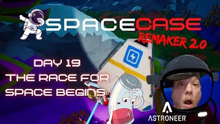 Astroneer  Space Case Remaker 20 Playthrough Day 19  The Race For Space Begins [upl. by Rollins831]