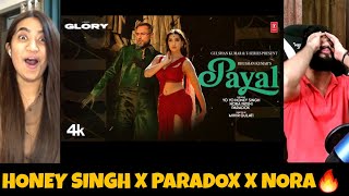 PAYAL SONG  YO YO HONEY SINGH  NORA FATEHI  PARADOX  GLORY  Reaction  The Tenth Staar [upl. by Akerboom]