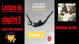 5  Un secret  chapitre 5  livre audio  résumé  Philippe Grimbert [upl. by Bolanger]