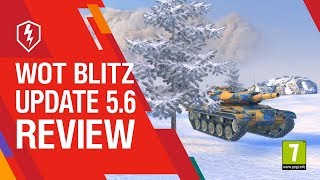 WoT Blitz Update 56 Review [upl. by Lavina660]