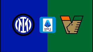 🔴 INTER vs VENEZIA  LIVE SERIE A  ISCRIVITI❤️SUBSCRIBE [upl. by Atis]