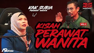 Malam Mistik PODCAST  Kisah Perawat Wanita feat Kak Suria [upl. by Annhoj]