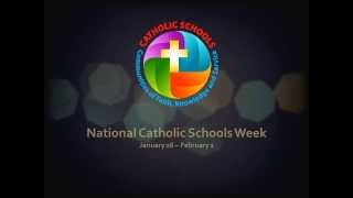 National Catholic Schools Week 2014 [upl. by Ayotak899]