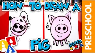 Drawing A Pig Using Shapes  Preschool [upl. by Adlev]