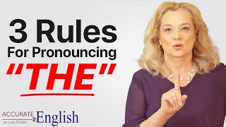 How to pronounce the article THE  3 rules Accurate English [upl. by Ahsenra]