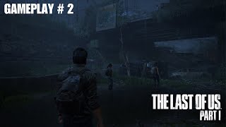 The Last Of Us  Part 1  Full Story  Gameplay  2 [upl. by Schonfeld]