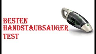 Besten Handstaubsauger Test 2021 [upl. by Yekram]