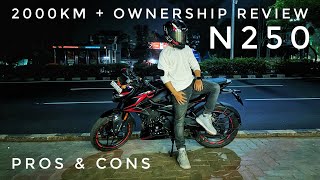 N250 Ownership review 😥 after 2000kms  N250 pros and cons 😱 [upl. by Navi]