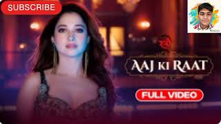 Aaj Ki Raat  Stree 2  Tamannaah Bhatia  SachinJigar  Madhubanti  Divya  Amitabh  wishper [upl. by Aivatnwahs]