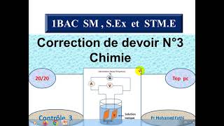 Correction de devoir N°3 semestre I physique chimie 1BAC SM S EX STM et STE [upl. by Yaned]