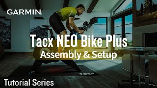 Tutorial  Tacx NEO Bike Plus  Assembly amp Setup [upl. by Trik130]