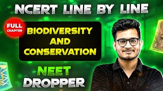 Biodiversity and Conservation FULL CHAPTER  NCERT Class 12th Botany  Chapter 19  Yakeen NEET [upl. by Ajak]