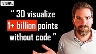 Innovative Guide to Massive 1B Point Cloud Instant Visualization NoCode Approach [upl. by Baggs]