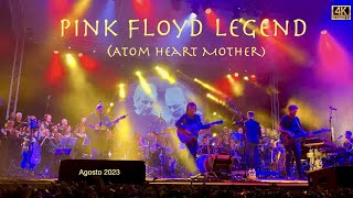 Pink Floyd Legend Atom Heart Mother Agosto 2023 [upl. by Llerdna]