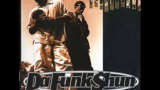 Da Funk Shun  You Aint Neva Lied [upl. by Hagai]