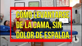 Como levantarse de la cama sin dolor de espalda 🛏 [upl. by Phi364]