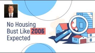 No Housing Bust Like 2006 Expected [upl. by Eckblad]